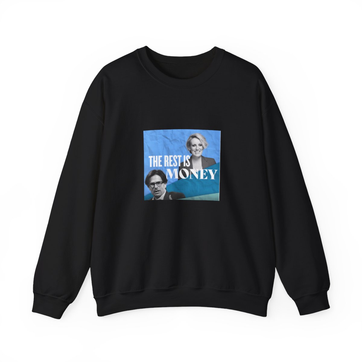 The Rest Is Money Crewneck Sweatshirt